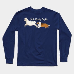 Talk Herdy To Me! Long Sleeve T-Shirt